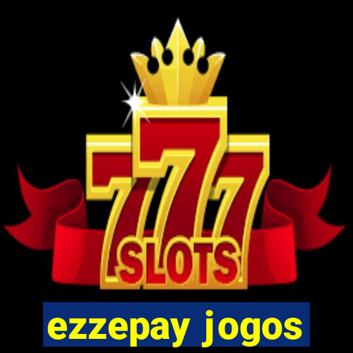 ezzepay jogos