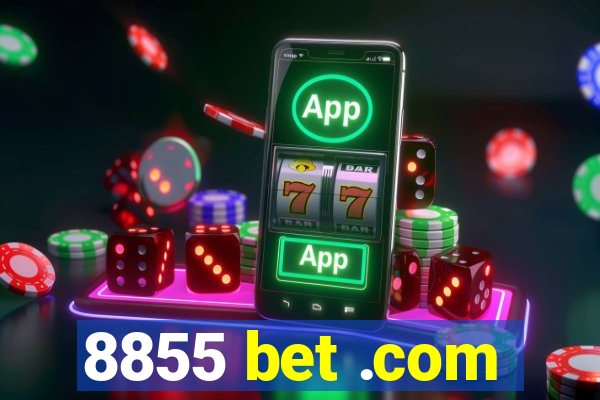 8855 bet .com