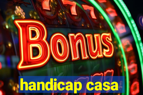 handicap casa