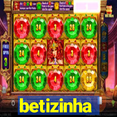 betizinha