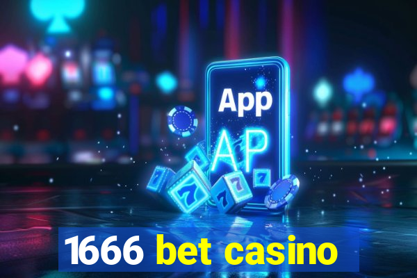 1666 bet casino