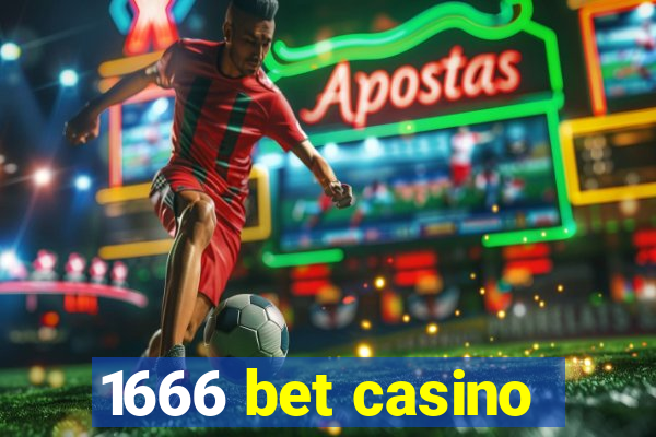 1666 bet casino