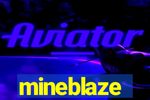 mineblaze