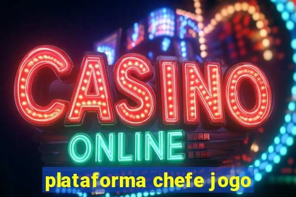 plataforma chefe jogo