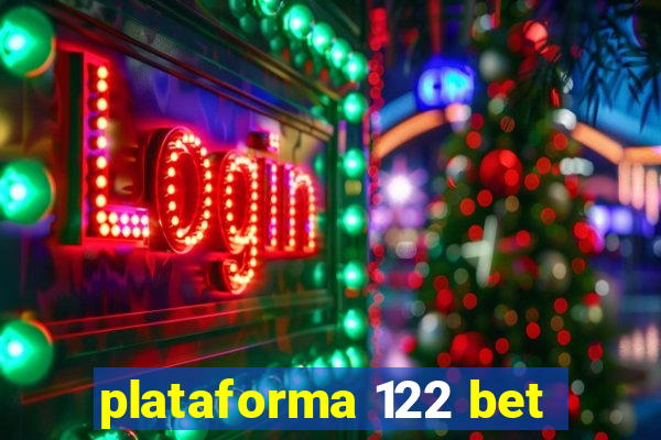 plataforma 122 bet