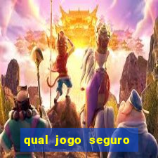 qual jogo seguro para ganhar dinheiro