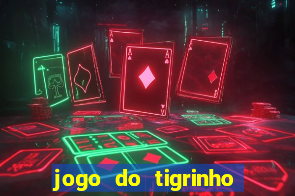 jogo do tigrinho que ganha dinheiro de verdade no pix