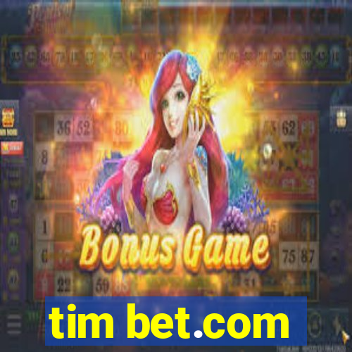 tim bet.com