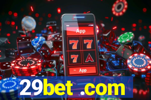 29bet .com