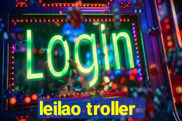 leilao troller