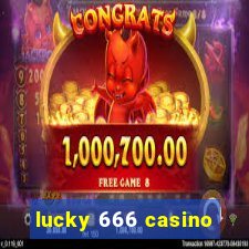 lucky 666 casino