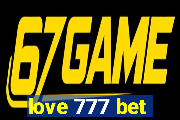 love 777 bet