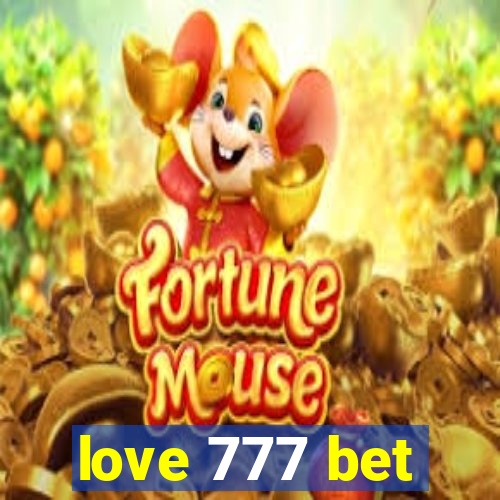 love 777 bet