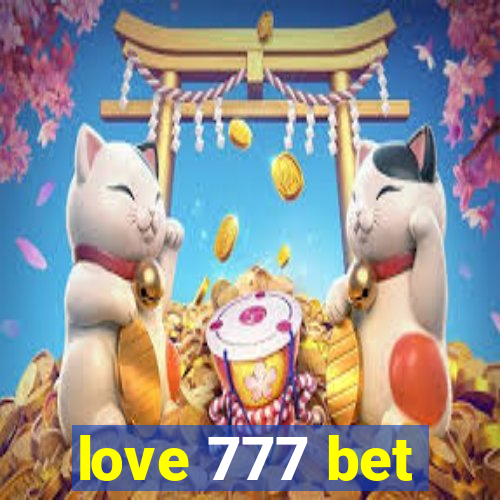 love 777 bet