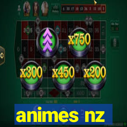 animes nz