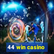 44 win casino