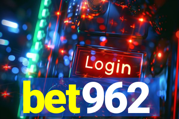 bet962