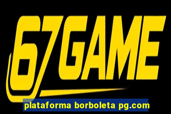 plataforma borboleta pg.com