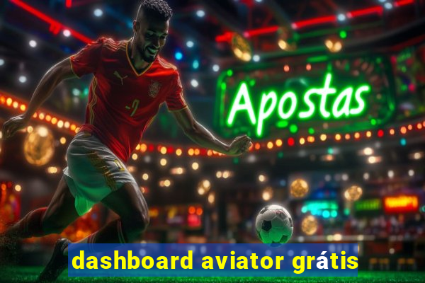 dashboard aviator grátis