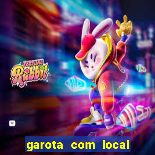 garota com local em joinville