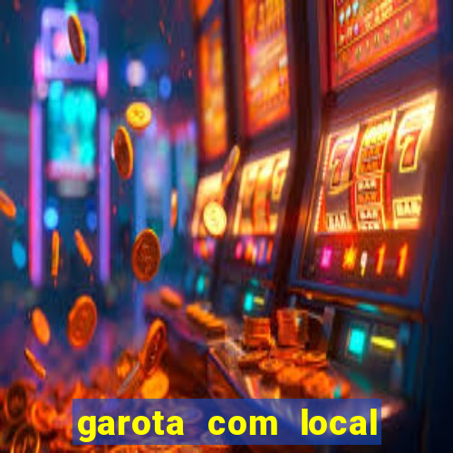 garota com local em joinville