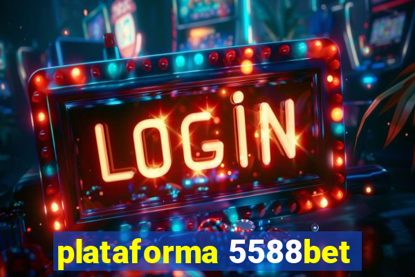 plataforma 5588bet