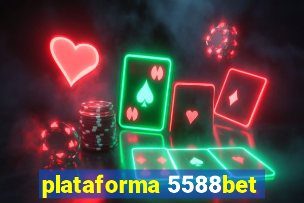 plataforma 5588bet