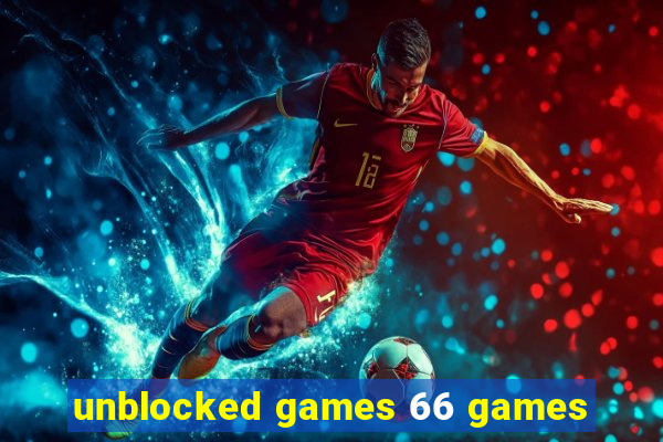 unblocked games 66 games