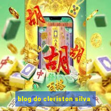 blog do cleriston silva