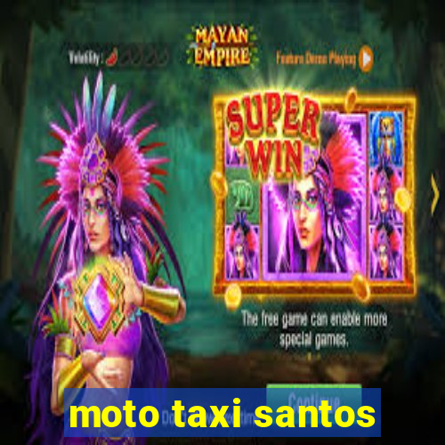 moto taxi santos