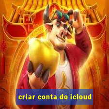 criar conta do icloud