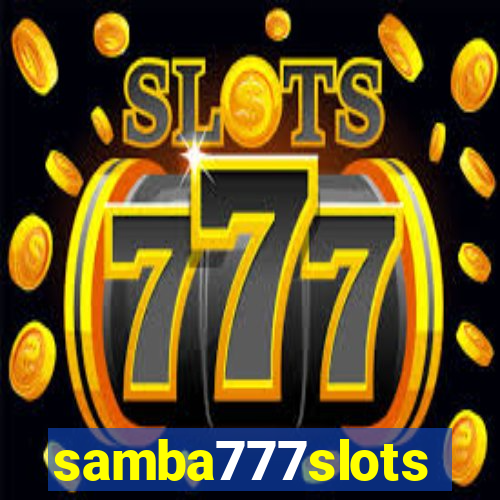 samba777slots