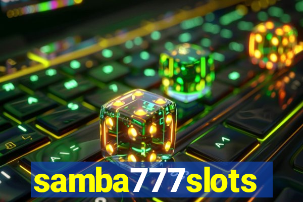 samba777slots