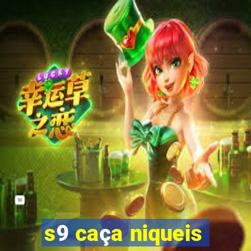 s9 caça niqueis