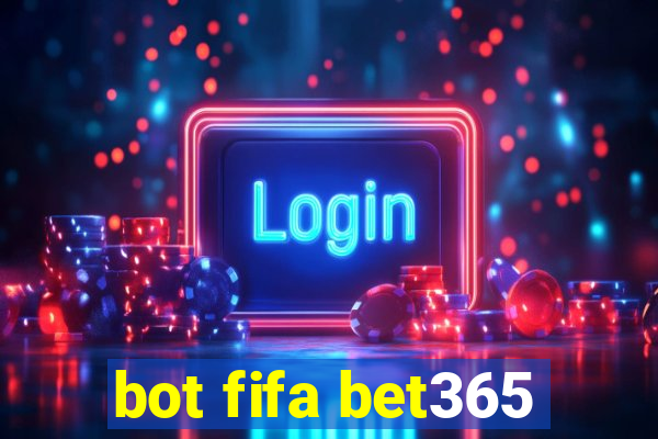 bot fifa bet365