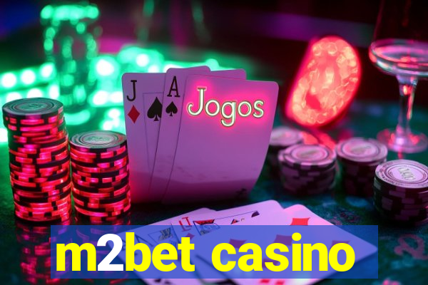 m2bet casino