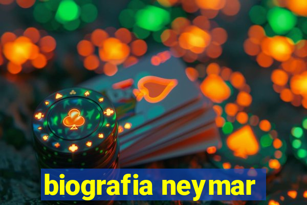 biografia neymar