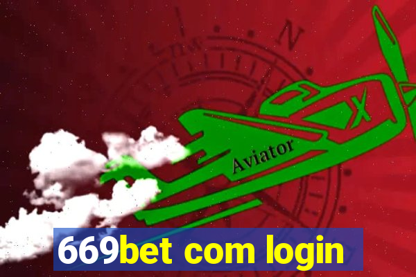 669bet com login