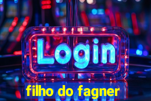 filho do fagner