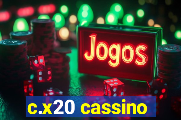 c.x20 cassino