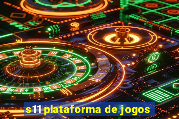 s11 plataforma de jogos