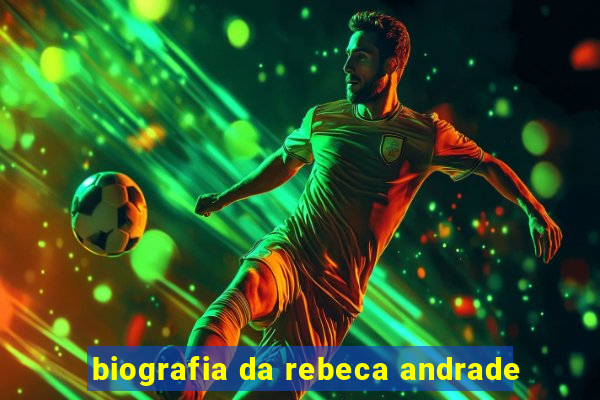 biografia da rebeca andrade