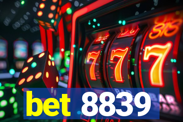 bet 8839