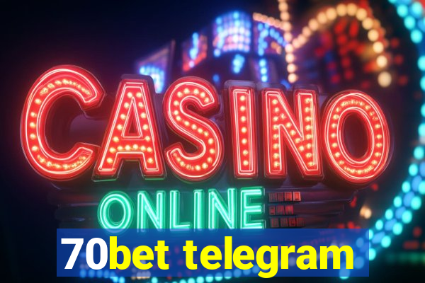 70bet telegram