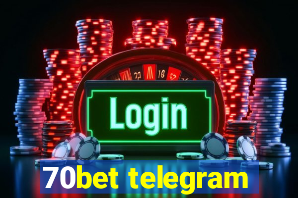 70bet telegram