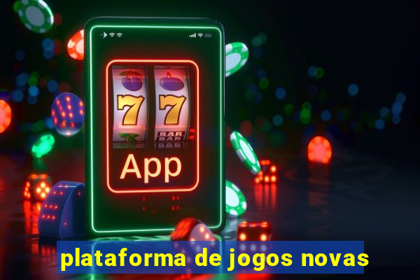 plataforma de jogos novas