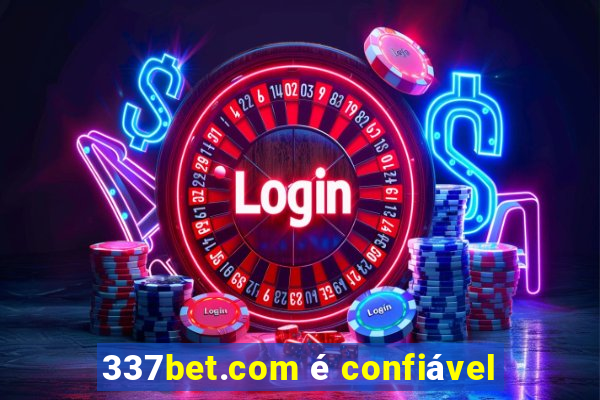 337bet.com é confiável