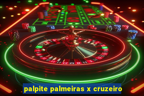 palpite palmeiras x cruzeiro