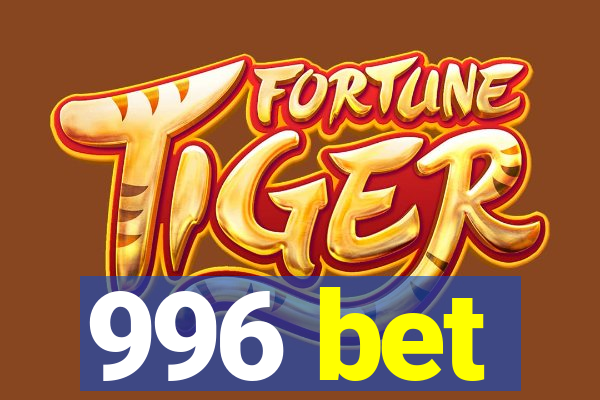 996 bet