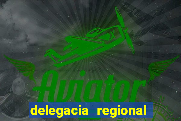 delegacia regional do trabalho